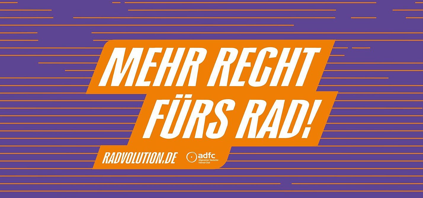 Der ADFC ruft auf zur Radvolution und fordert mehr Recht fürs Rad.